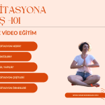 MEDİTASYONA GİRİŞ 101