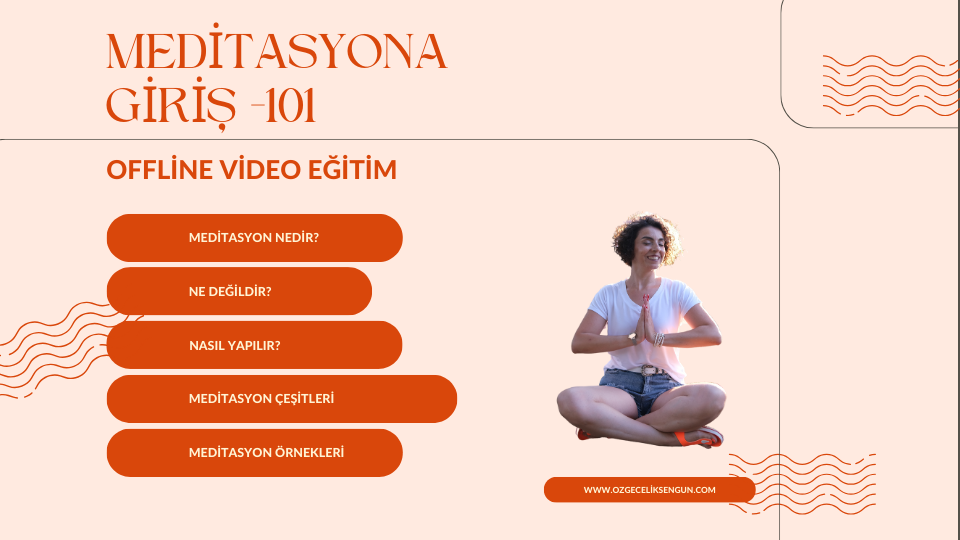 meditasyona giriş -101 meditasyona giriş -101